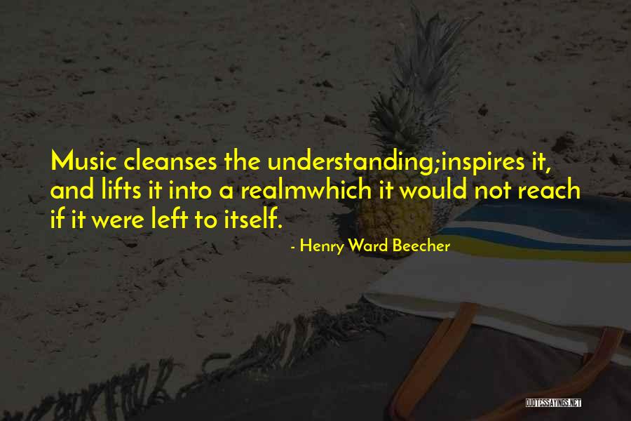 Lifts Quotes By Henry Ward Beecher