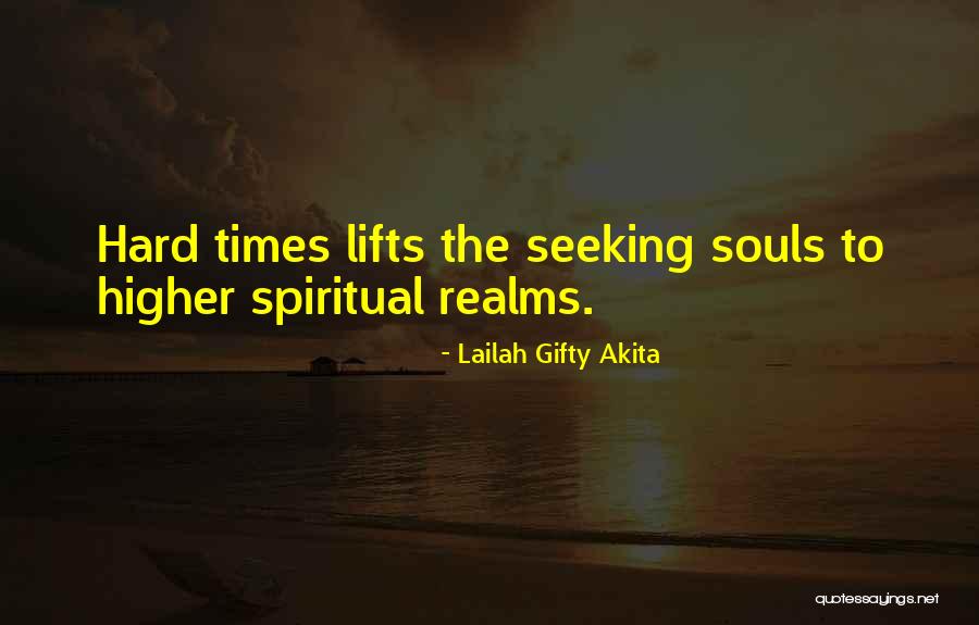 Lifts Quotes By Lailah Gifty Akita