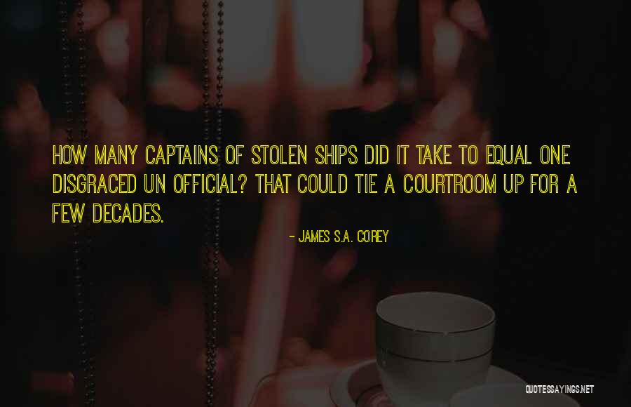 Ligaduras De Impiedad Quotes By James S.A. Corey Ligaduras De Impiedad Quotes By James S.A. Corey