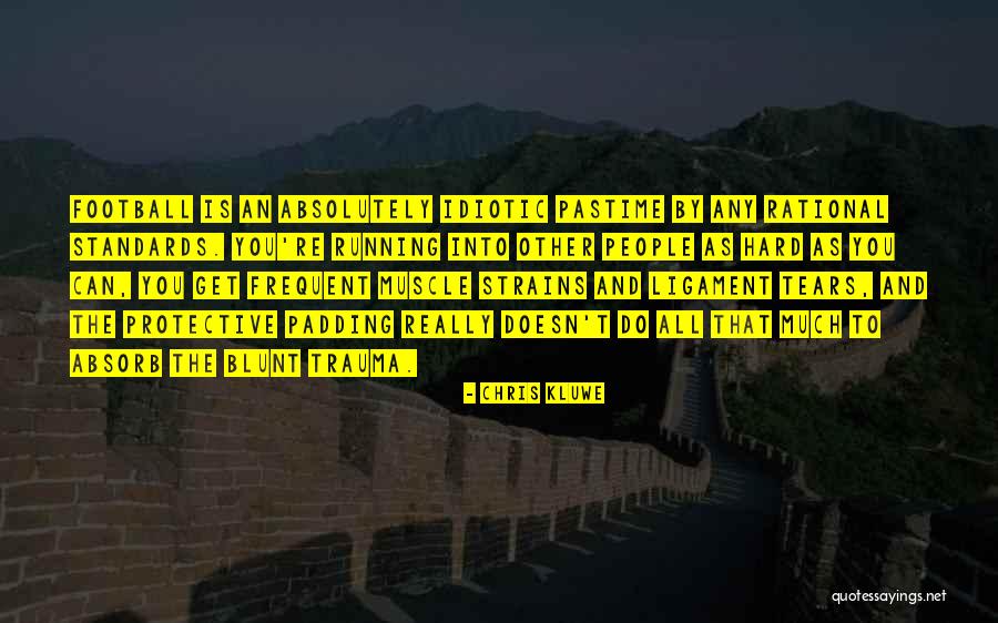 Ligament Quotes By Chris Kluwe Ligament Quotes By Chris Kluwe