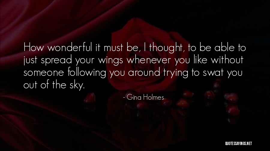 Ligeia Pronunciation Quotes By Gina Holmes Ligeia Pronunciation Quotes By Gina Holmes