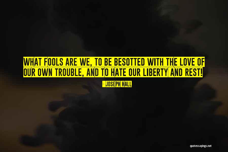 Ligereza Quotes By Joseph Hall Ligereza Quotes By Joseph Hall