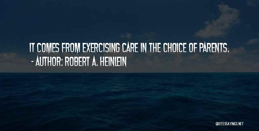 Ligero De Equipaje Quotes By Robert A. Heinlein