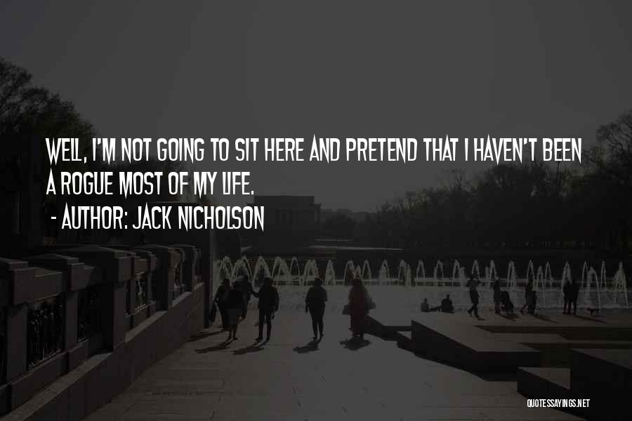 Ligeros Ropa Quotes By Jack Nicholson