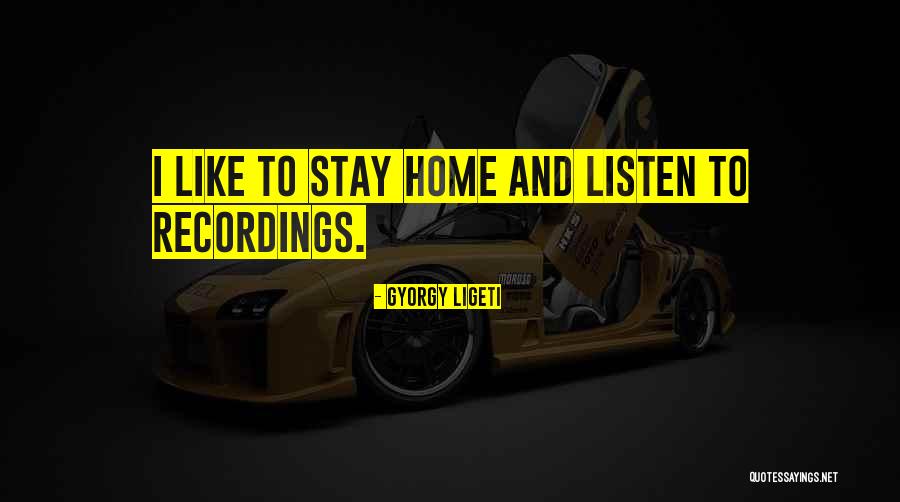 Ligeti Quotes By Gyorgy Ligeti Ligeti Quotes By Gyorgy Ligeti
