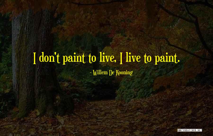 Liggins Eye Quotes By Willem De Kooning Liggins Eye Quotes By Willem De Kooning