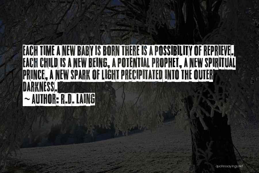 Light A Spark Quotes By R.D. Laing