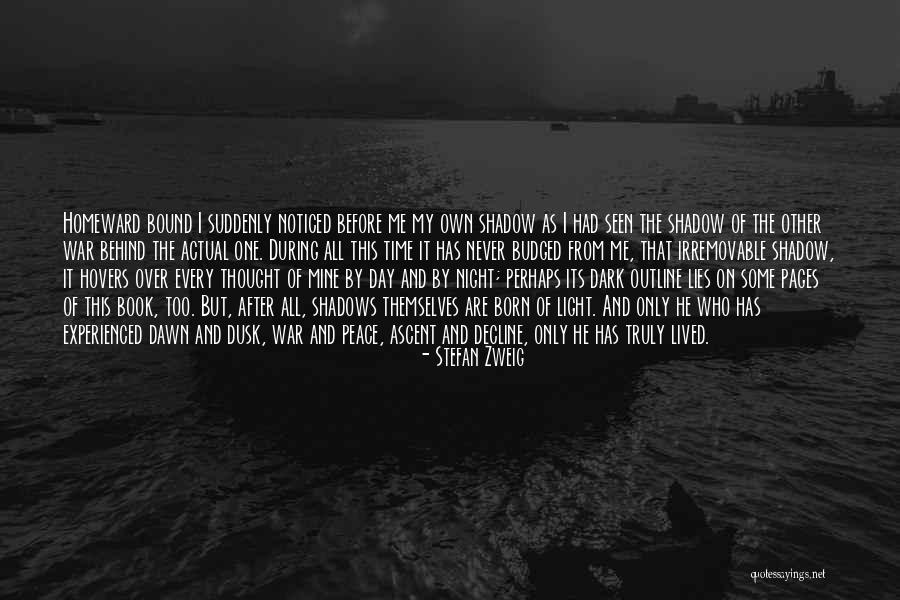 Light After Dark Quotes By Stefan Zweig Light After Dark Quotes By Stefan Zweig