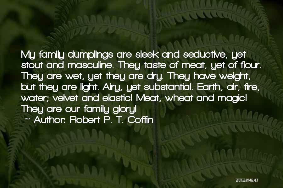 Light And Airy Quotes By Robert P. T. Coffin