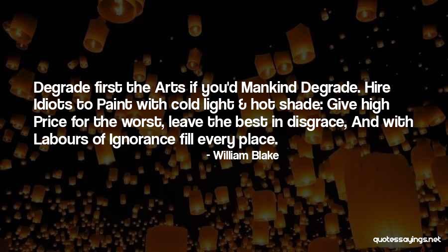 Light And Art Quotes By William Blake Light And Art Quotes By William Blake