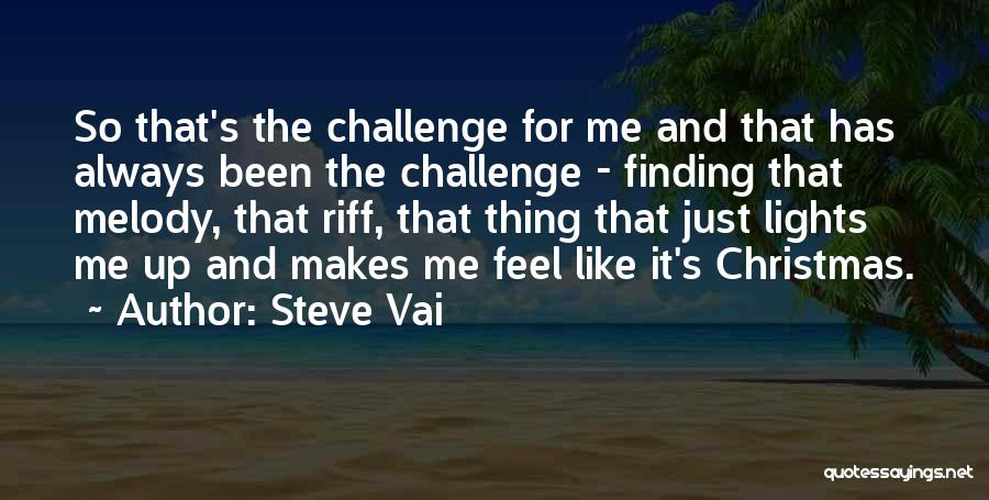 Light And Christmas Quotes By Steve Vai