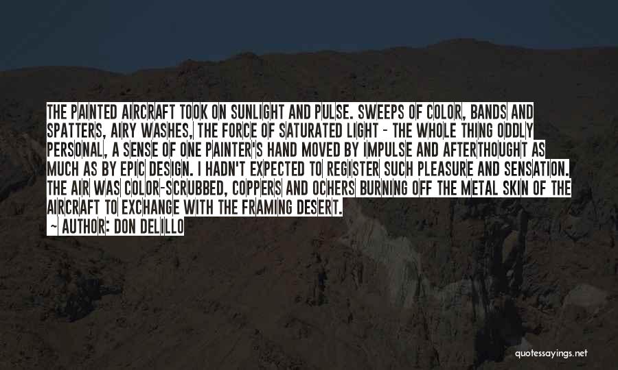 Light And Color Quotes By Don DeLillo