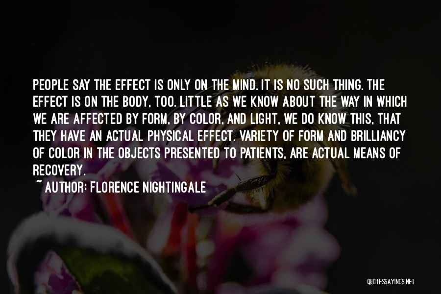 Light And Color Quotes By Florence Nightingale