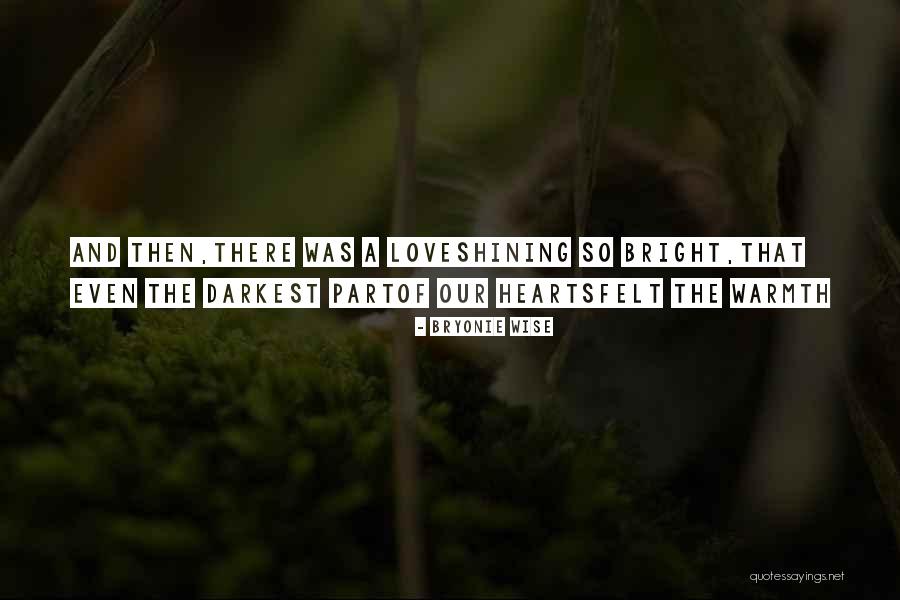 Light And Dark In Heart Of Darkness Quotes By Bryonie Wise Light And Dark In Heart Of Darkness Quotes By Bryonie Wise