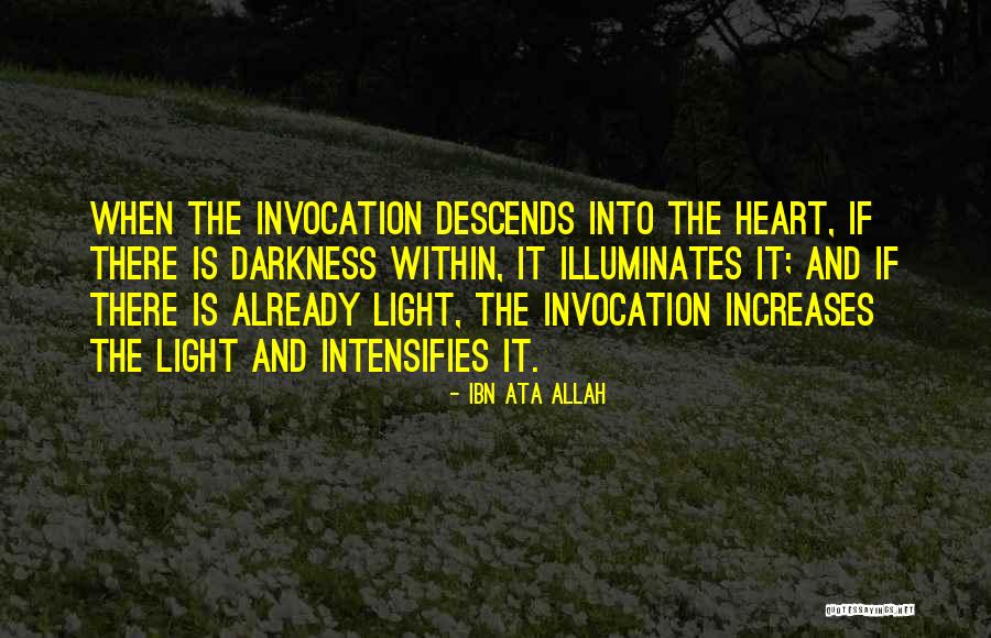 Light And Darkness Within Quotes By Ibn Ata Allah Light And Darkness Within Quotes By Ibn Ata Allah