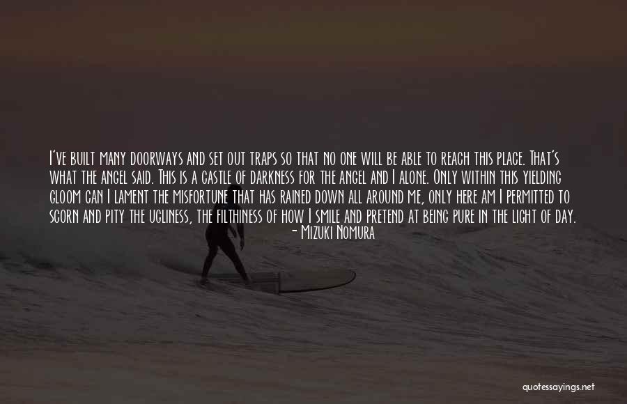 Light And Darkness Within Quotes By Mizuki Nomura Light And Darkness Within Quotes By Mizuki Nomura