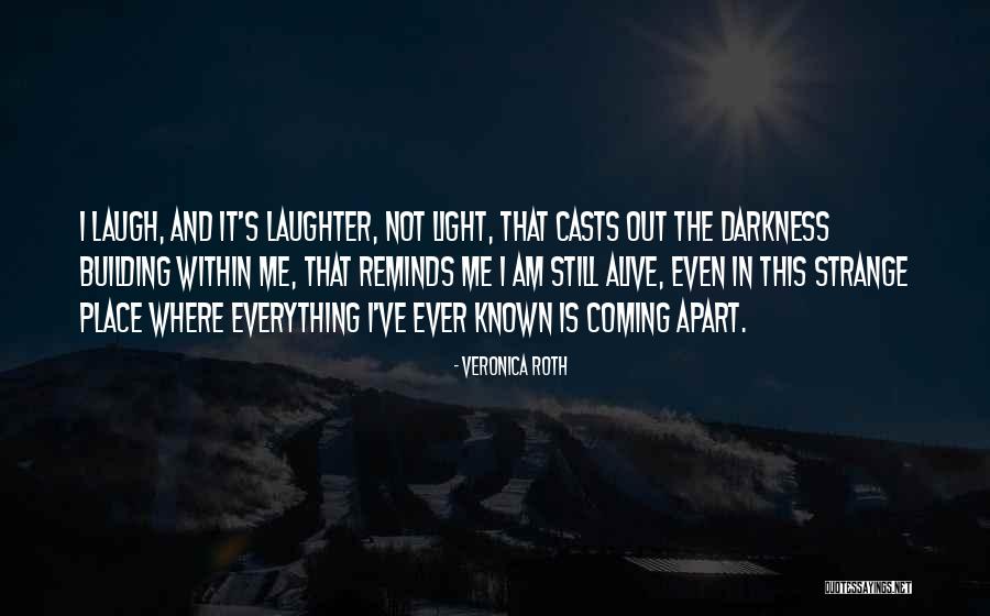 Light And Darkness Within Quotes By Veronica Roth Light And Darkness Within Quotes By Veronica Roth