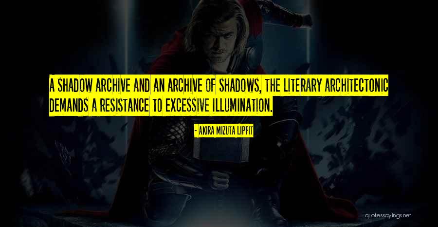 Light And Illumination Quotes By Akira Mizuta Lippit Light And Illumination Quotes By Akira Mizuta Lippit