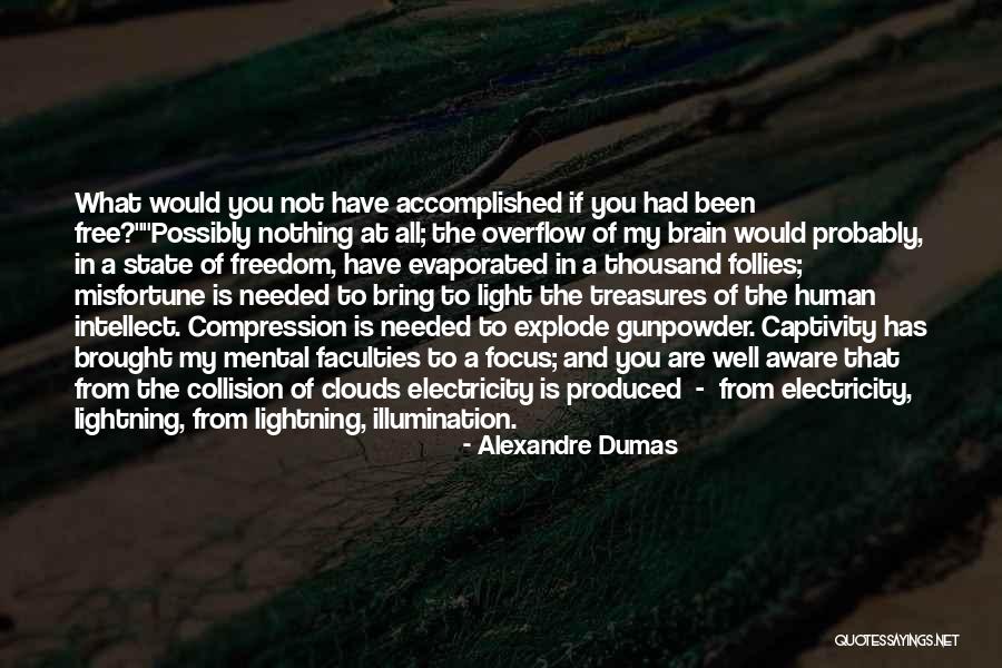 Light And Illumination Quotes By Alexandre Dumas Light And Illumination Quotes By Alexandre Dumas