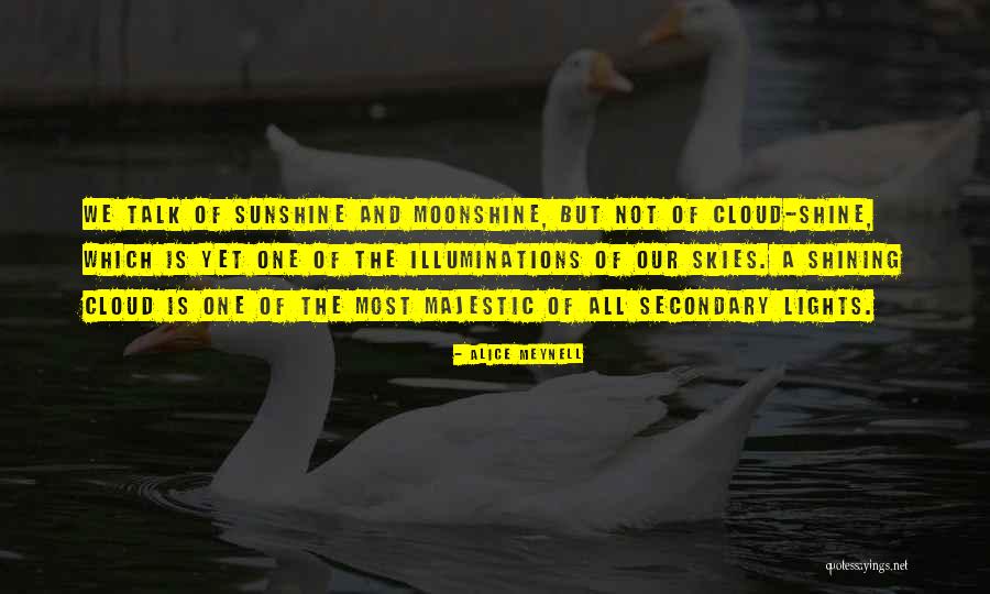 Light And Illumination Quotes By Alice Meynell Light And Illumination Quotes By Alice Meynell