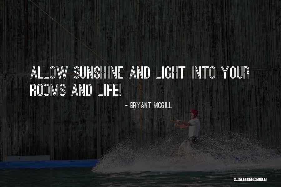Light And Illumination Quotes By Bryant McGill