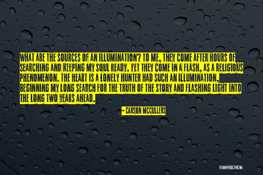 Light And Illumination Quotes By Carson McCullers Light And Illumination Quotes By Carson McCullers