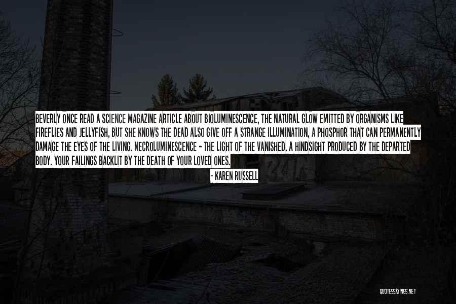Light And Illumination Quotes By Karen Russell Light And Illumination Quotes By Karen Russell