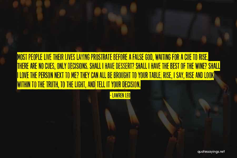Light And Illumination Quotes By Lawren Leo Light And Illumination Quotes By Lawren Leo