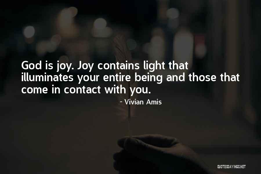Light And Illumination Quotes By Vivian Amis Light And Illumination Quotes By Vivian Amis
