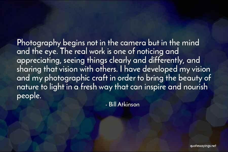 Light And Photography Quotes By Bill Atkinson