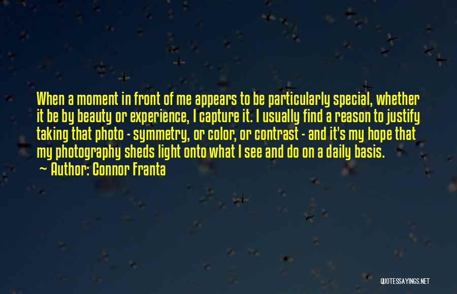 Light And Photography Quotes By Connor Franta Light And Photography Quotes By Connor Franta