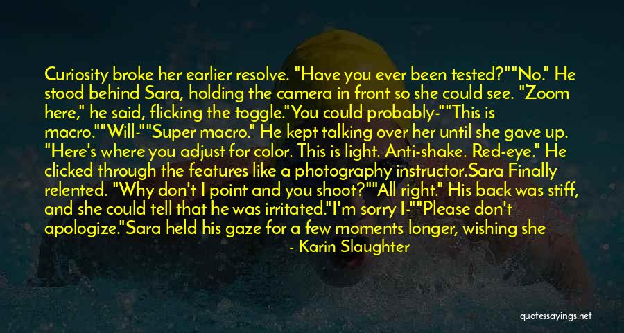 Light And Photography Quotes By Karin Slaughter