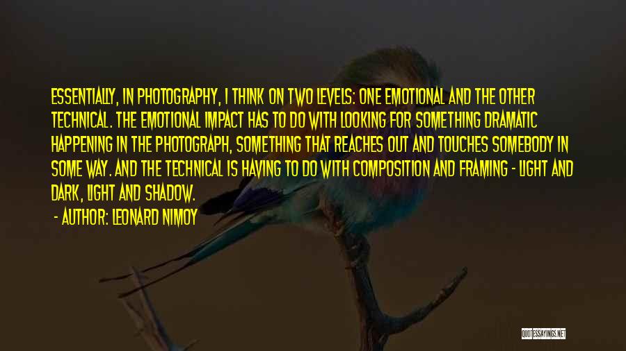 Light And Photography Quotes By Leonard Nimoy