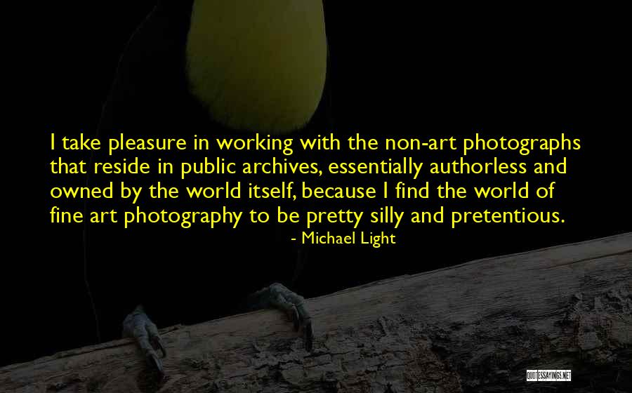 Light And Photography Quotes By Michael Light