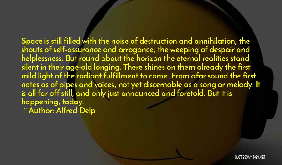 Light And Sound Quotes By Alfred Delp