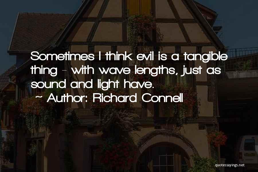 Light And Sound Quotes By Richard Connell