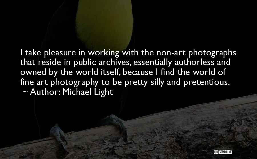 Light Art Quotes By Michael Light