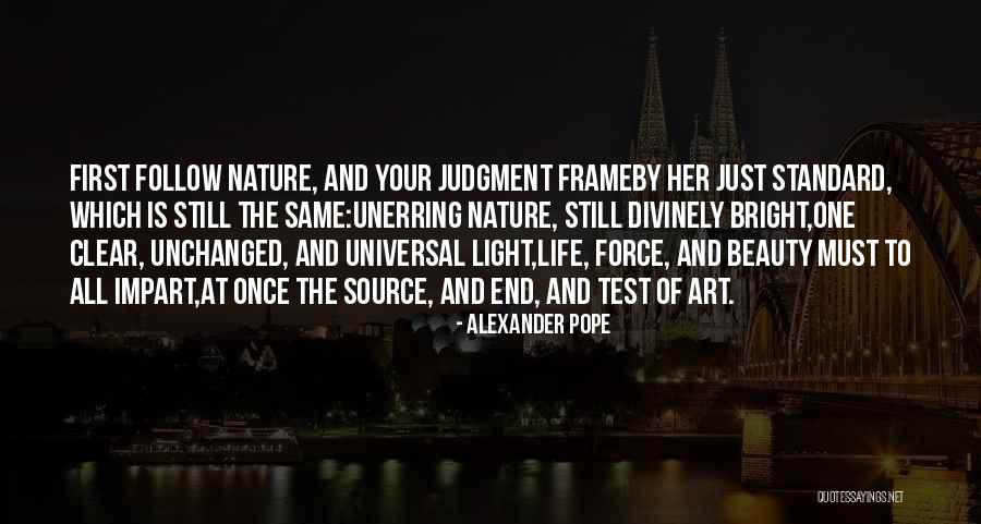 Light As The Source Of Life Quotes By Alexander Pope Light As The Source Of Life Quotes By Alexander Pope
