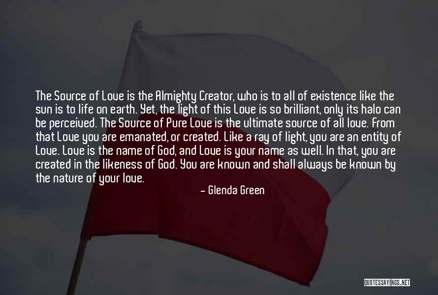 Light As The Source Of Life Quotes By Glenda Green Light As The Source Of Life Quotes By Glenda Green