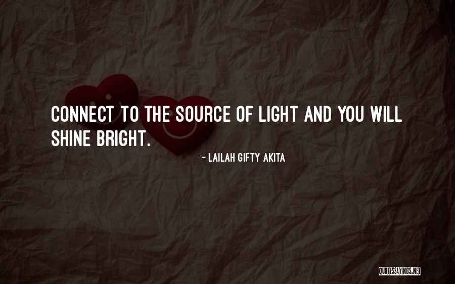 Light As The Source Of Life Quotes By Lailah Gifty Akita Light As The Source Of Life Quotes By Lailah Gifty Akita