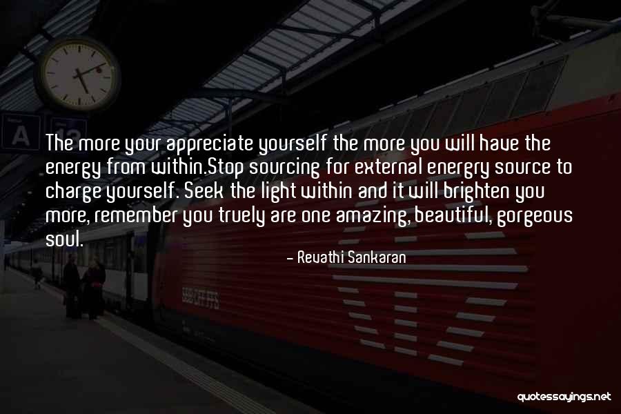 Light As The Source Of Life Quotes By Revathi Sankaran Light As The Source Of Life Quotes By Revathi Sankaran