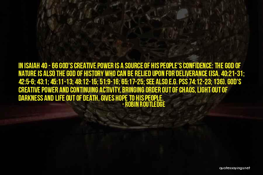 Light As The Source Of Life Quotes By Robin Routledge Light As The Source Of Life Quotes By Robin Routledge