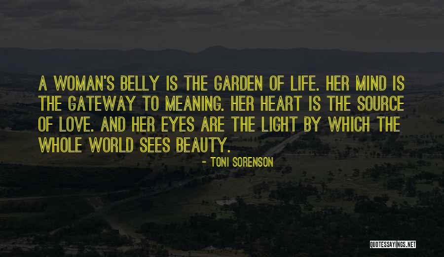 Light As The Source Of Life Quotes By Toni Sorenson Light As The Source Of Life Quotes By Toni Sorenson