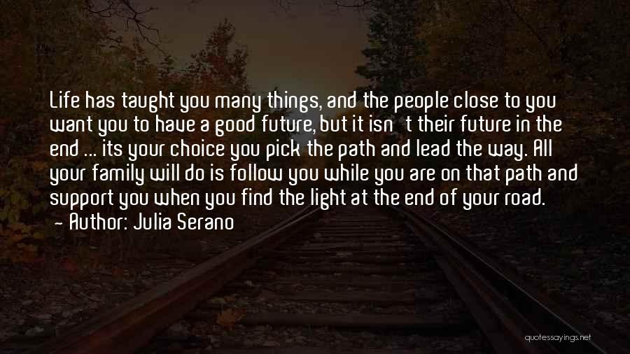 Light At The End Of The Road Quotes By Julia Serano