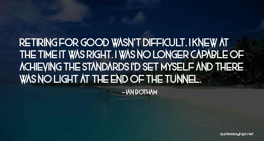 Light At The End Of Tunnel Quotes By Ian Botham Light At The End Of Tunnel Quotes By Ian Botham