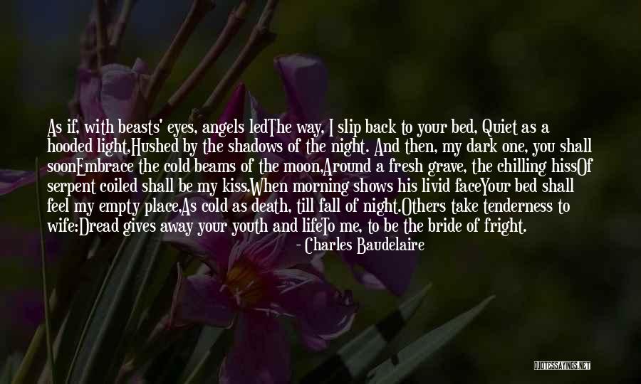 Light Beams Quotes By Charles Baudelaire