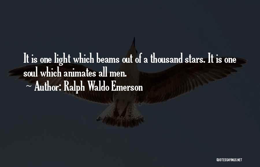 Light Beams Quotes By Ralph Waldo Emerson