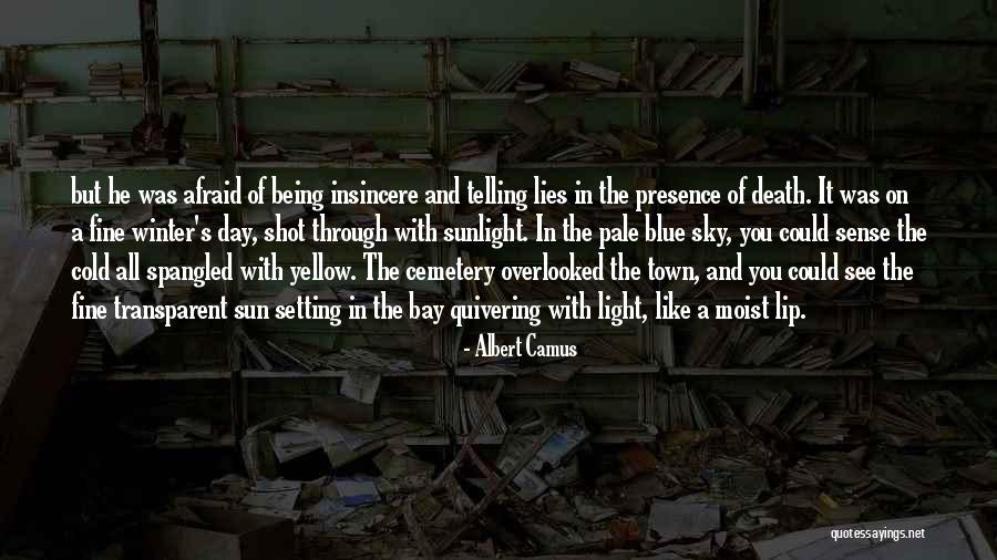 Light Being Quotes By Albert Camus Light Being Quotes By Albert Camus