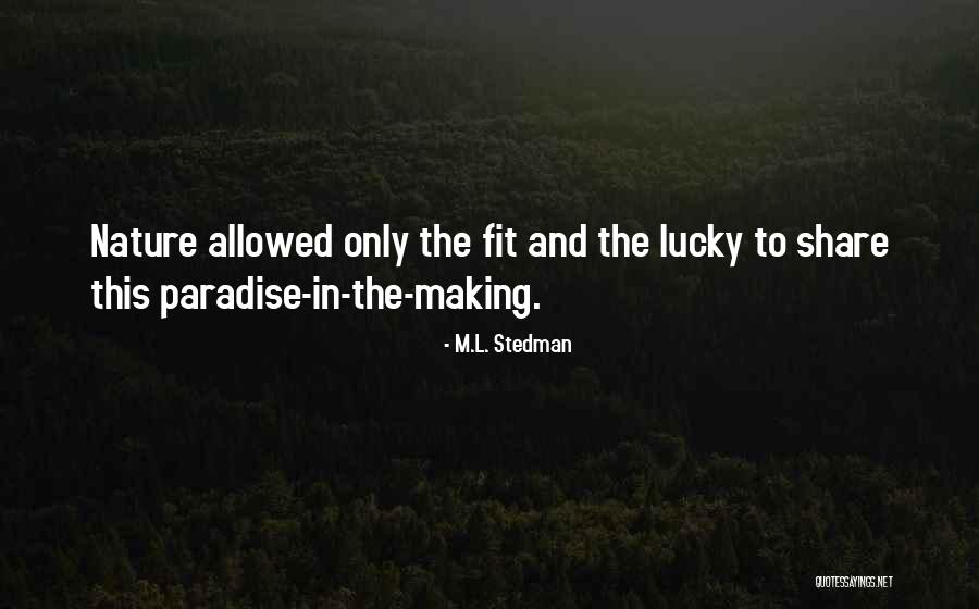Light Between Oceans Quotes By M.L. Stedman Light Between Oceans Quotes By M.L. Stedman