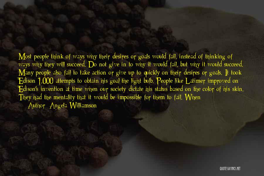 Light Bulb Invention Quotes By Angela Williamson